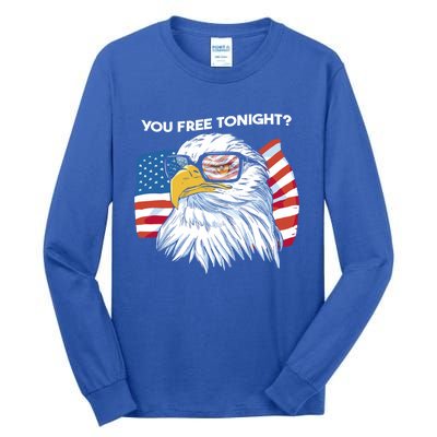 Bald Eagle American Flag You Free Tonight Gift Tall Long Sleeve T-Shirt