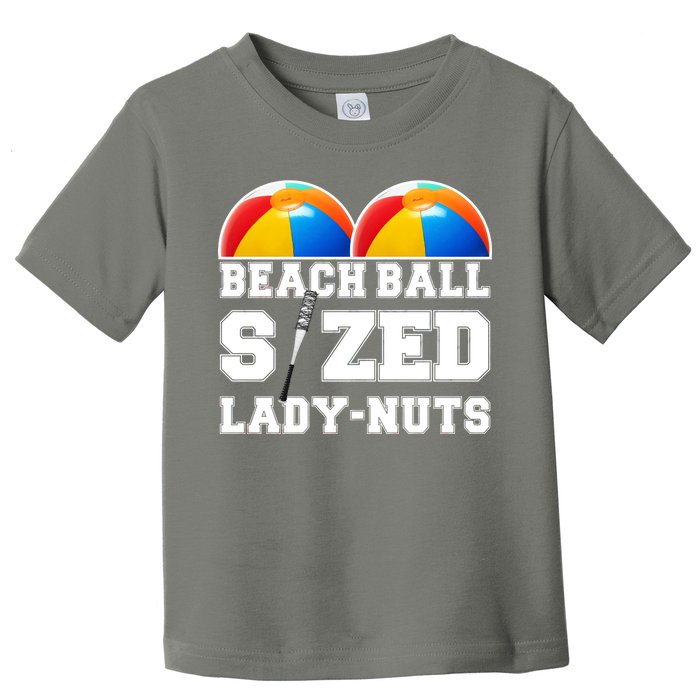 Beach Ball Sized Lady Nuts Lucille Baseball Bat Toddler T-Shirt