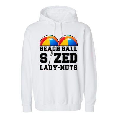 Beach Ball Sized Lady Nuts Lucille Baseball Bat Garment-Dyed Fleece Hoodie