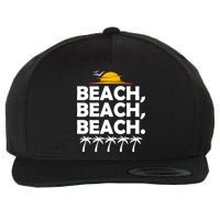 Beach Beach Beach Wool Snapback Cap