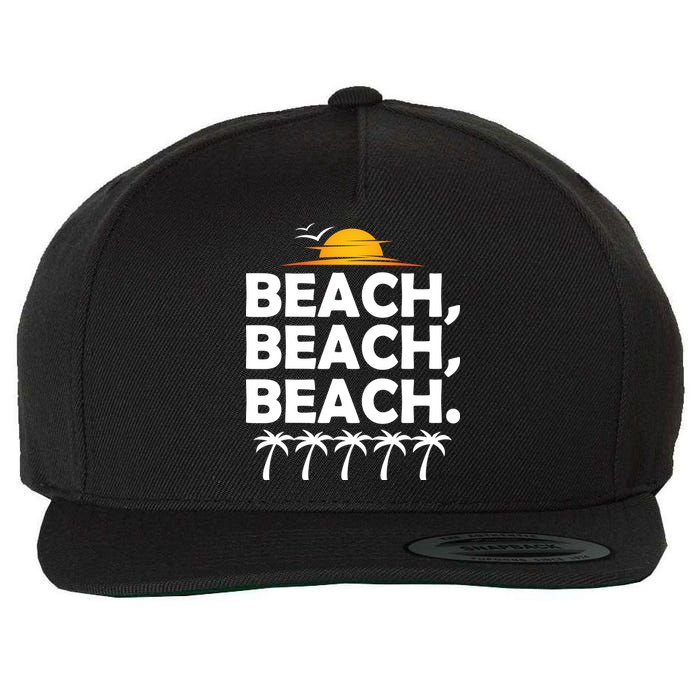 Beach Beach Beach Wool Snapback Cap
