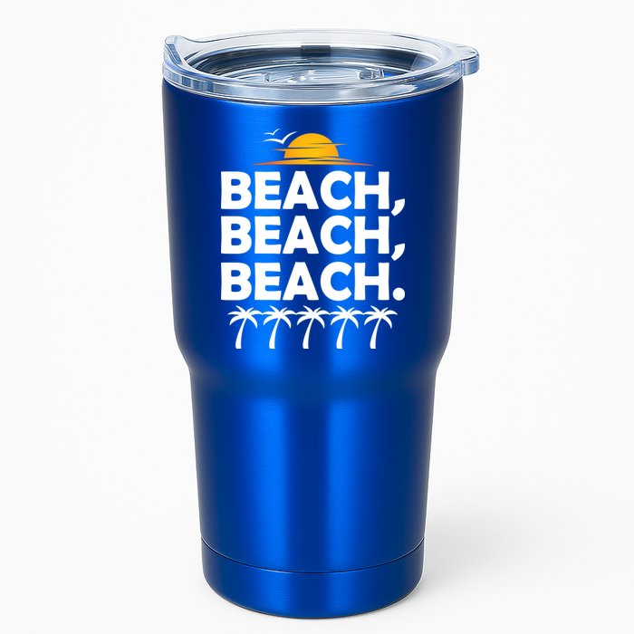 Beach Beach Beach Tumbler