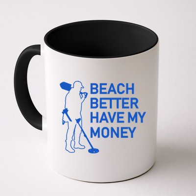 Beach Better Have My Money Mug