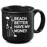 Beach Better Have My Money 15oz Campfire Ceramic Mug