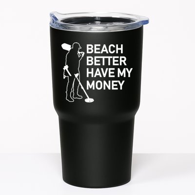 Beach Better Have My Money Tumbler