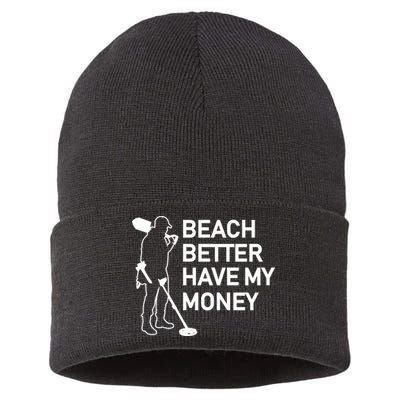 Beach Better Have My Money Sustainable Knit Beanie
