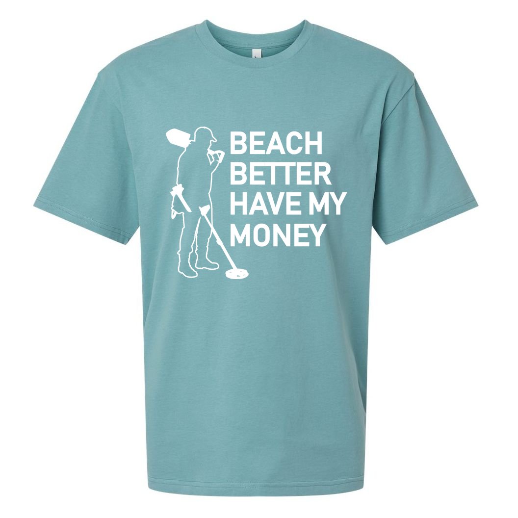 Beach Better Have My Money Sueded Cloud Jersey T-Shirt