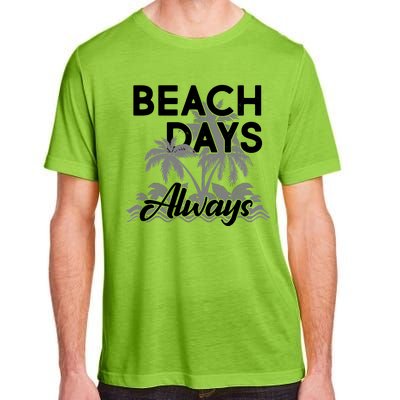 Beach Days Always Adult ChromaSoft Performance T-Shirt