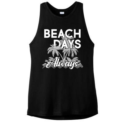 Beach Days Always Ladies PosiCharge Tri-Blend Wicking Tank