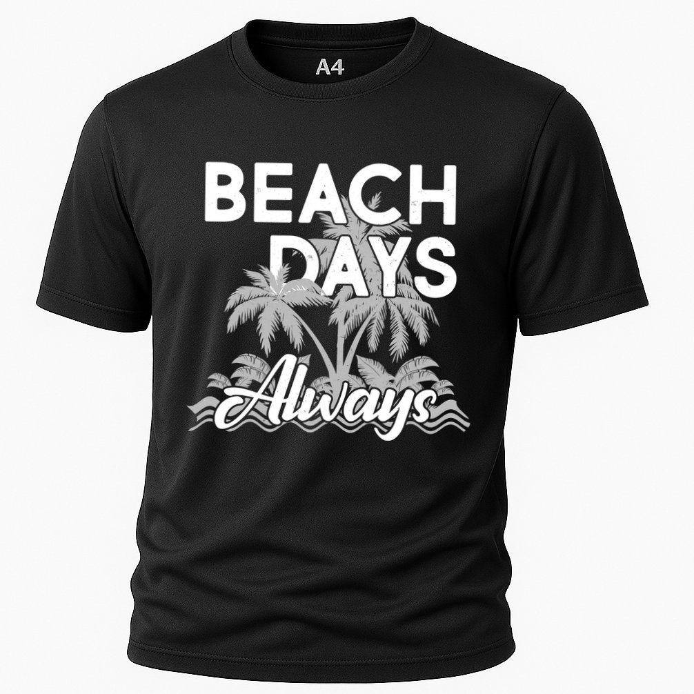 Beach Days Always Performance Shirt
