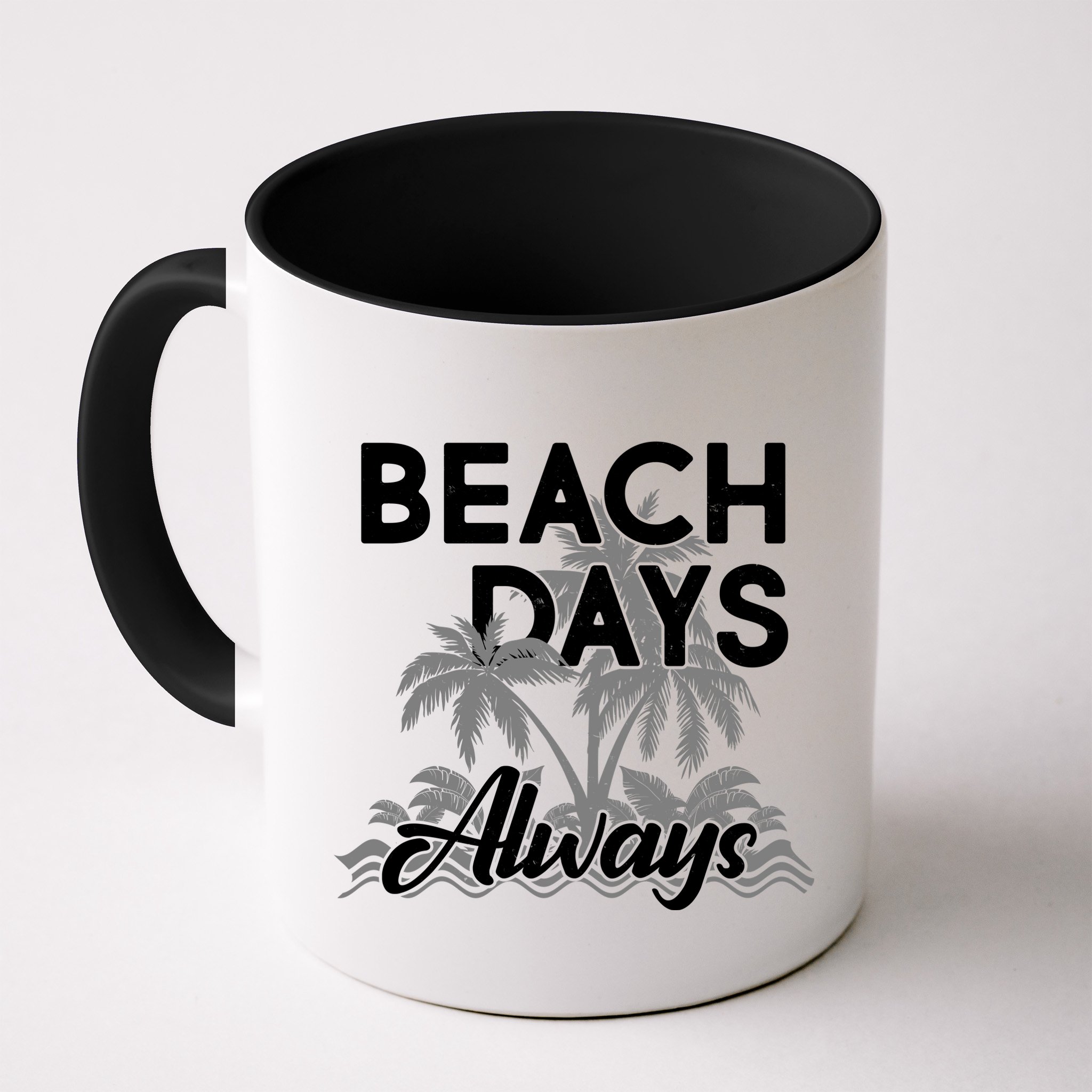 Beach Days Always Mug