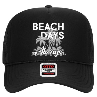 Beach Days Always Trucker Hat