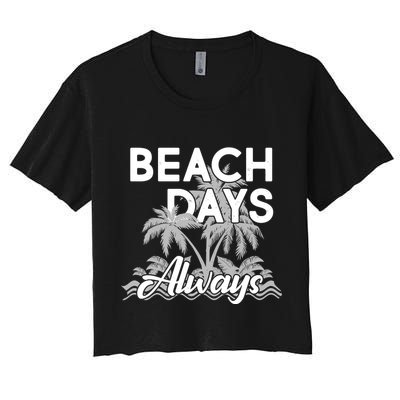 Beach Days Always Crop Top