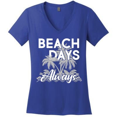 Beach Days Always Women's V-Neck T-Shirt