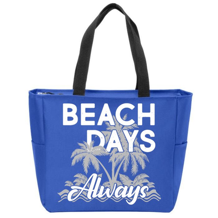 Beach Days Always Zip Tote Bag