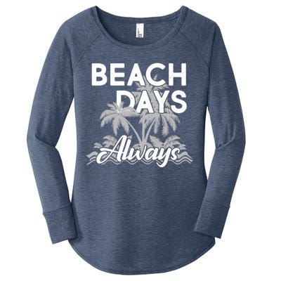 Beach Days Always Women's Perfect Tri Tunic Long Sleeve Shirt