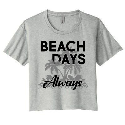 Beach Days Always Women's Crop Top Tee