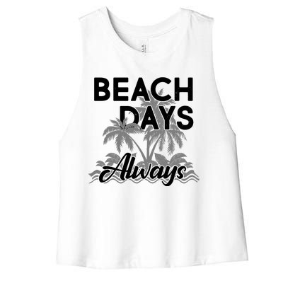 Beach Days Always Women's Racerback Cropped Tank