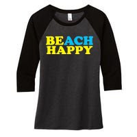 Beach Happy Women's Tri-Blend 3/4-Sleeve Raglan Shirt