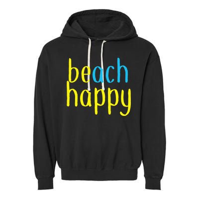 Beach Happy (Be Happy) Garment-Dyed Fleece Hoodie