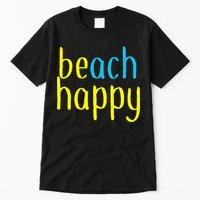 Beach Happy (Be Happy) Tall T-Shirt