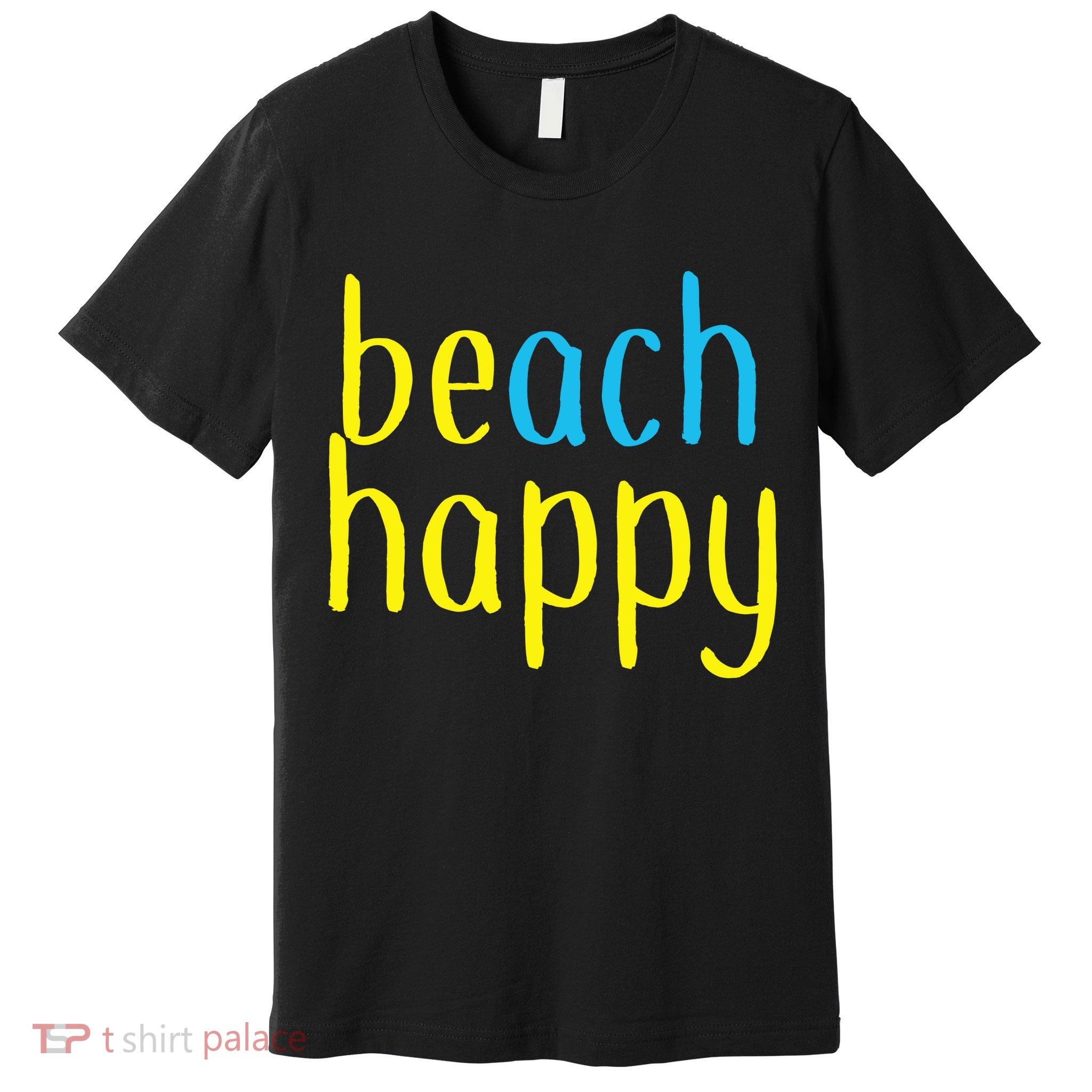 Beach Happy (Be Happy) Premium T-Shirt