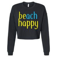 Beach Happy (Be Happy) Cropped Pullover Crew