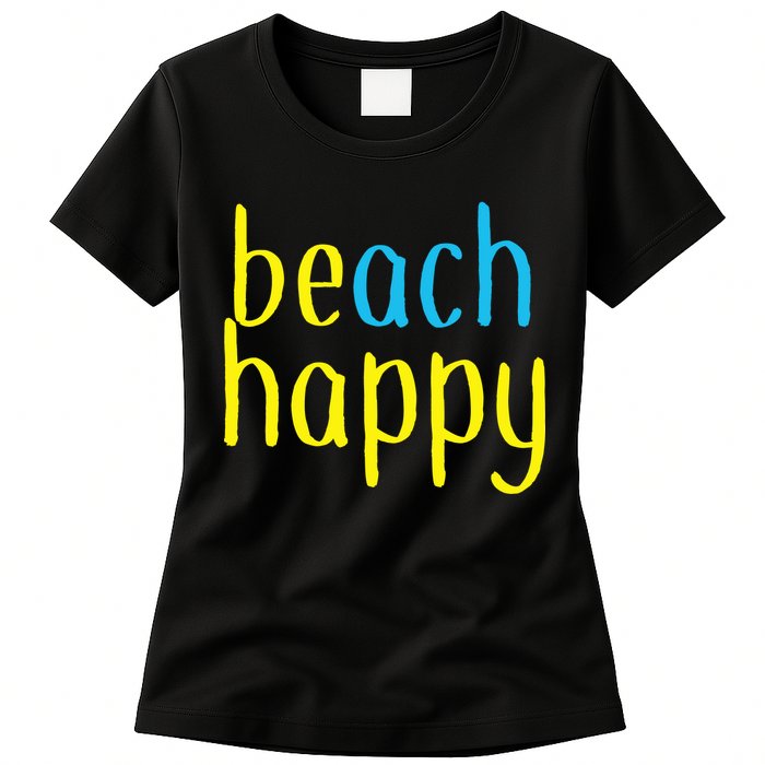 Beach Happy (Be Happy) Womens T-Shirt