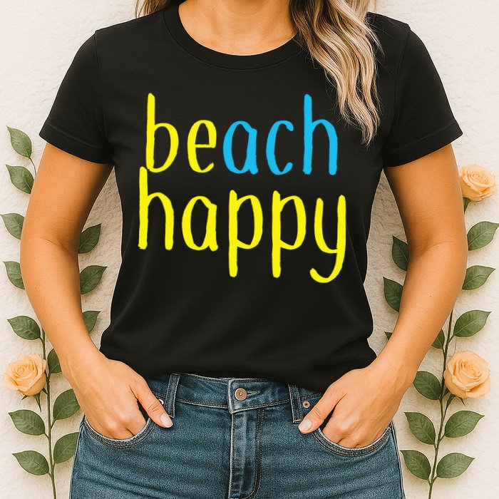 Beach Happy (Be Happy) Womens T-Shirt