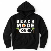 Beach Mode On Hoodie