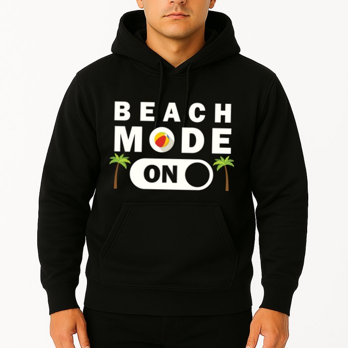 Beach Mode On Hoodie