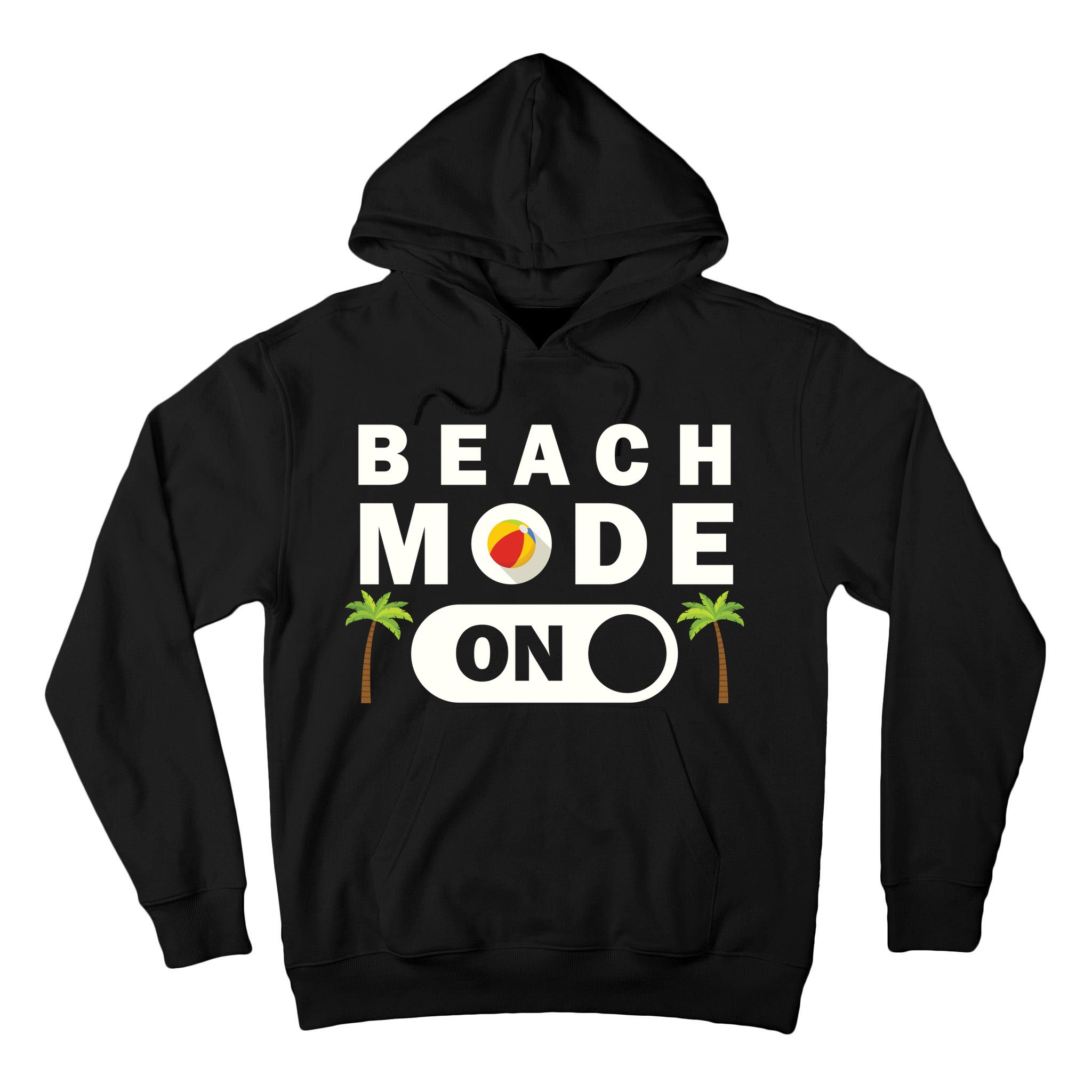 Beach Mode On Tall Hoodie