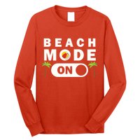 Beach Mode On Long Sleeve Shirt