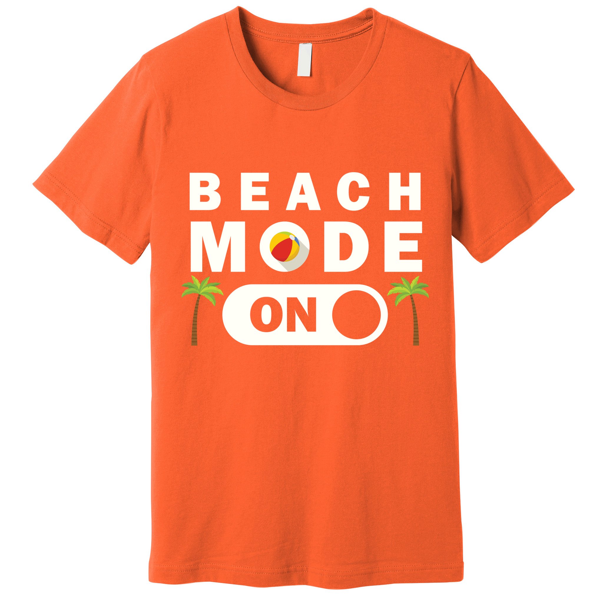Beach Mode On Premium T-Shirt