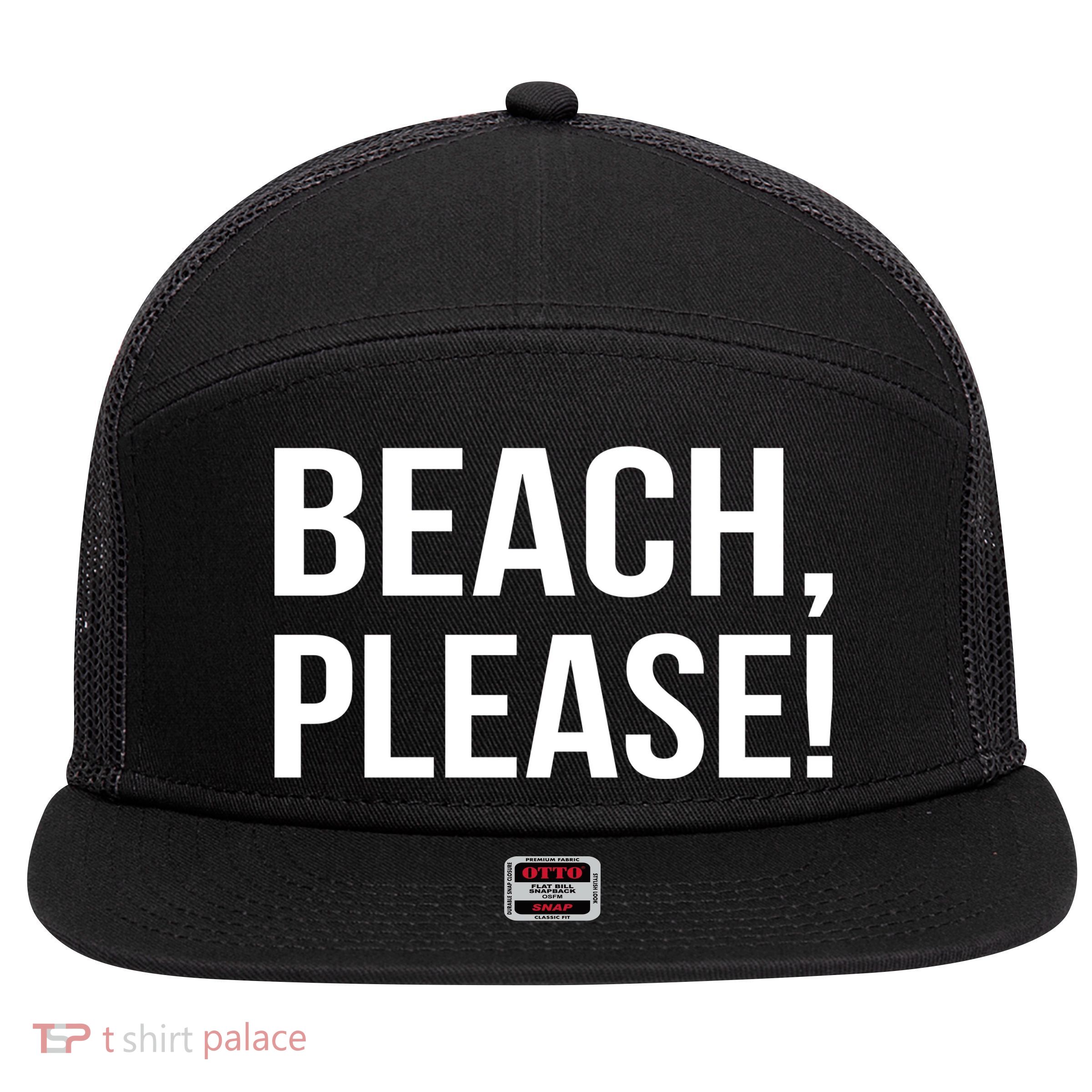 Beach Please! 7 Panel Mesh Trucker Snapback Hat