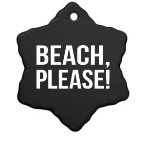 Beach Please Ceramic Star Ornament