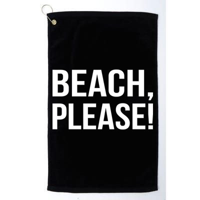 Beach Please! Golf Towel