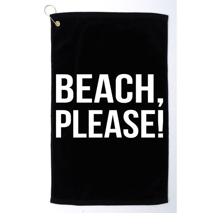 Beach Please! Golf Towel