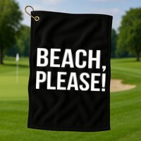 Beach Please! Golf Towel