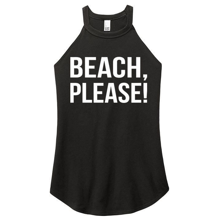 Beach Please Women's Perfect Tri Rocker Tank