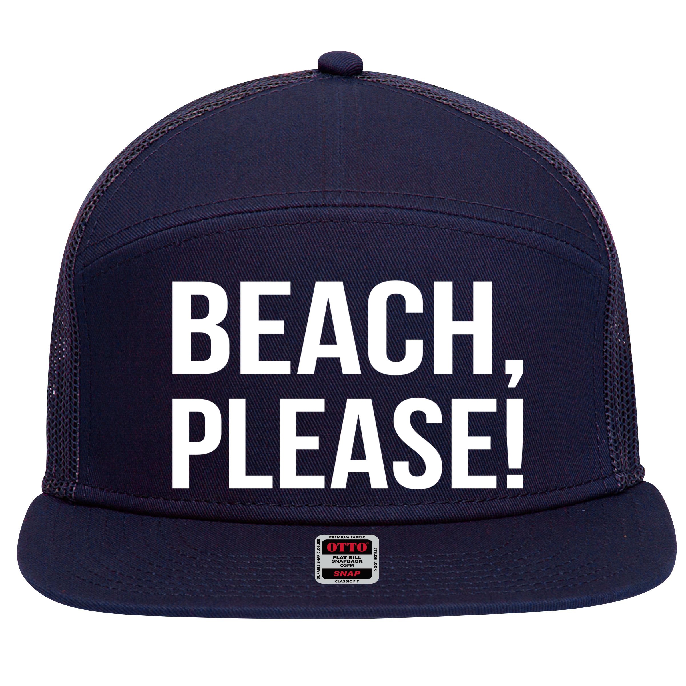 Beach Please 7 Panel Mesh Trucker Snapback Hat