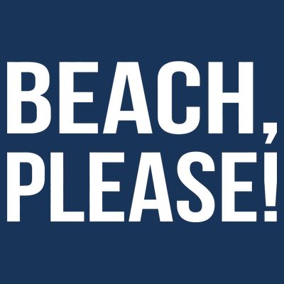 Beach Please T-Shirt