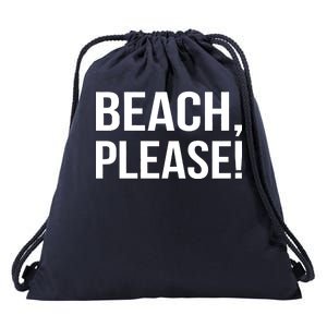 Beach Please! Drawstring Bag