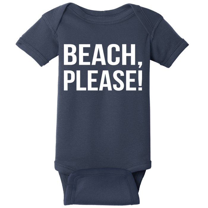 Beach Please Baby Bodysuit