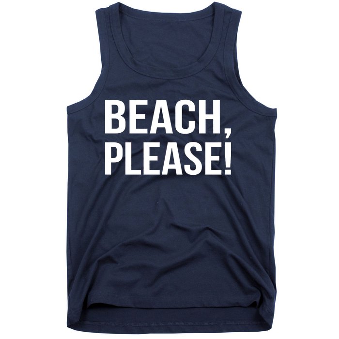 Beach Please Tank Top