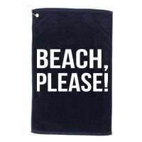 Beach Please Golf Towel