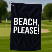 Beach Please Golf Towel
