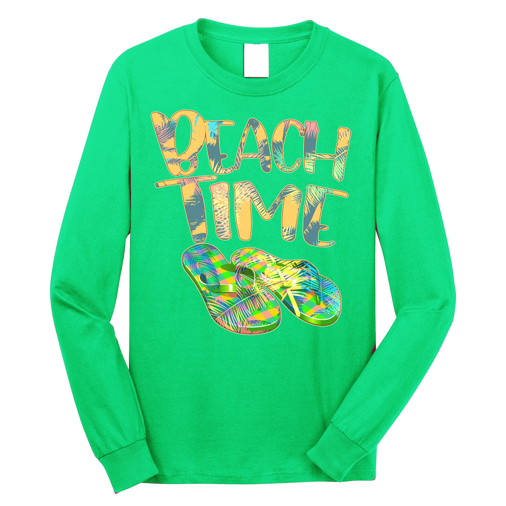 Beach Time Flip Flops Summer Fun Long Sleeve Shirt
