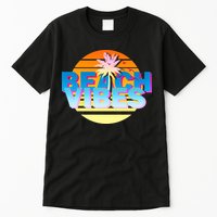 Beach Vibes Tall T-Shirt