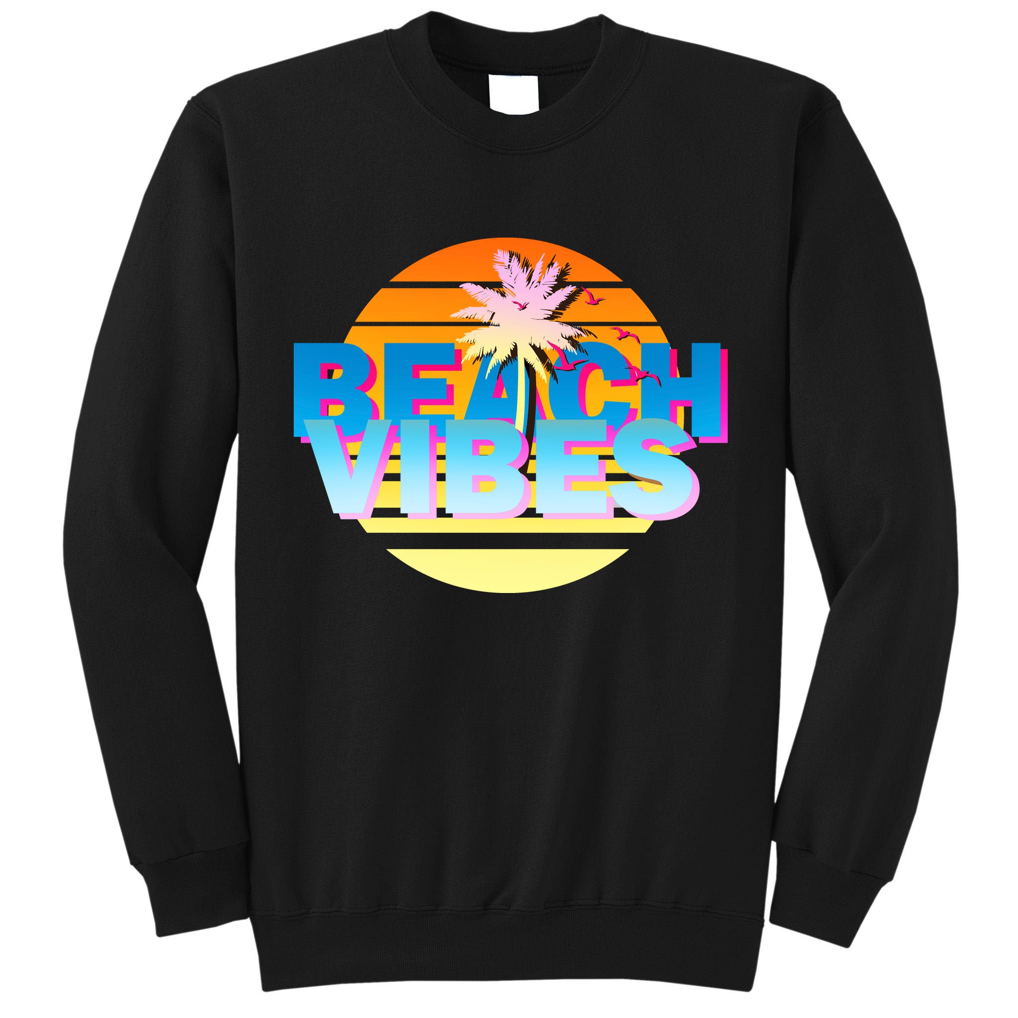 Beach Vibes Tall Sweatshirt